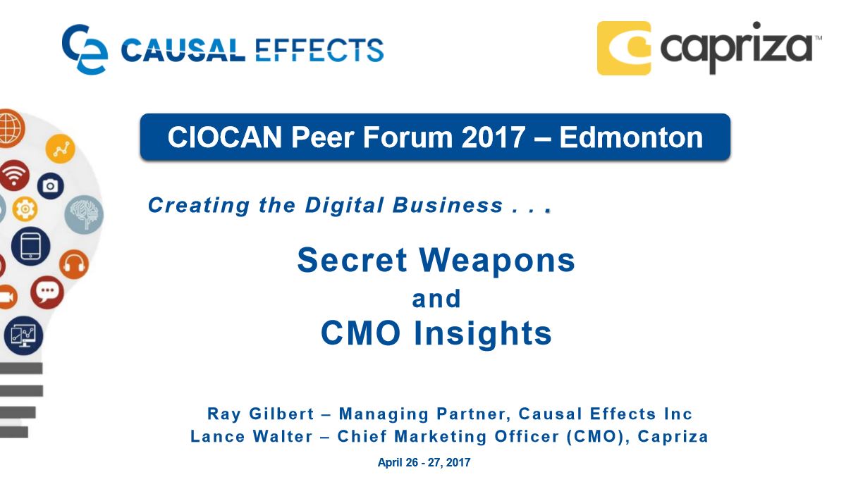 Secret Weapons and CMO Insights for Creating a Digital Business – Peer Forum 2017 Presentation
