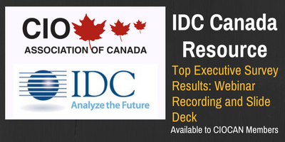 IDC Top Executive Survey Results Available to CIOCAN Members