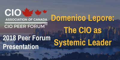 CIOPF2018 AHEAD OF THE CURVE: THE CIO AS SYSTEMIC LEADER