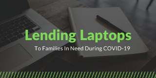 Lending a Lifeline by Lending Laptops