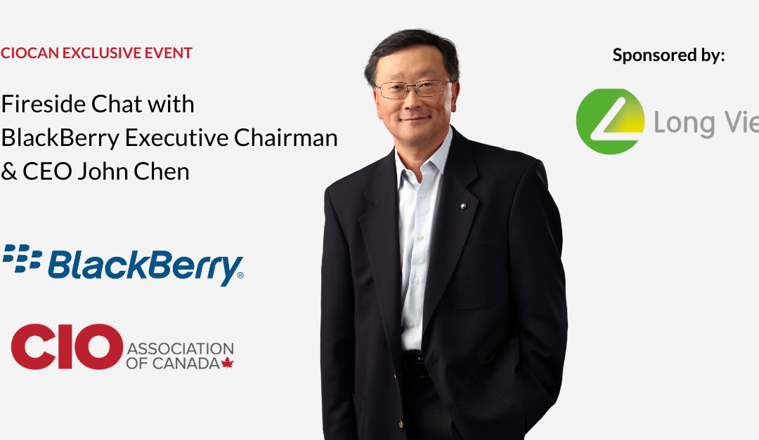 CIO Association of Canada hosts BlackBerry’s John Chen in fireside chat